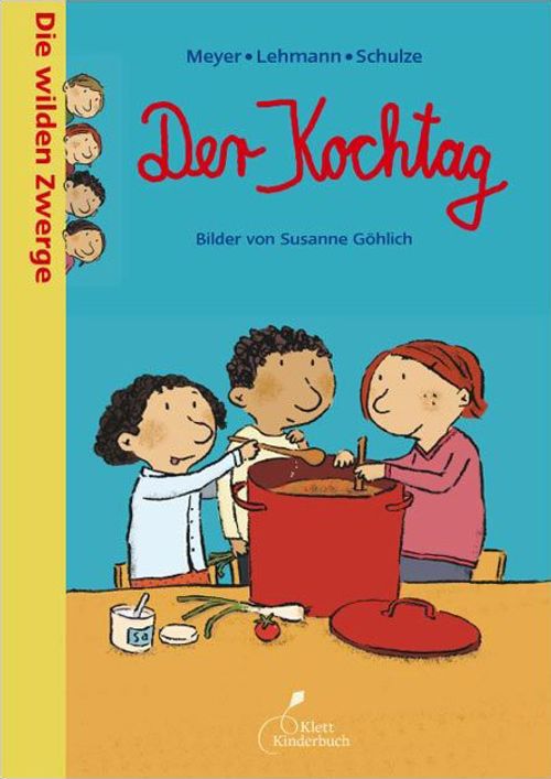 Cover des Buches Die wilden Zwerge - Der Kochtag von 