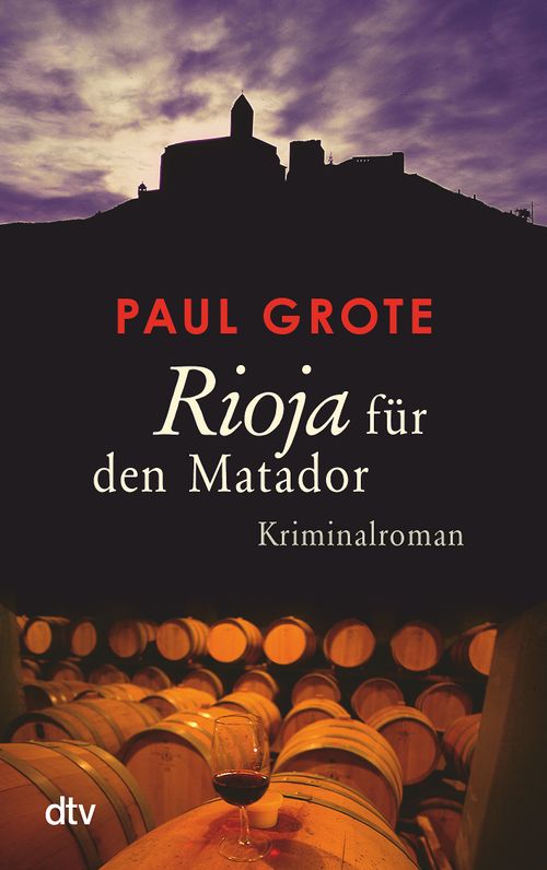Cover des Buches Rioja für den Matador von Paul Grote