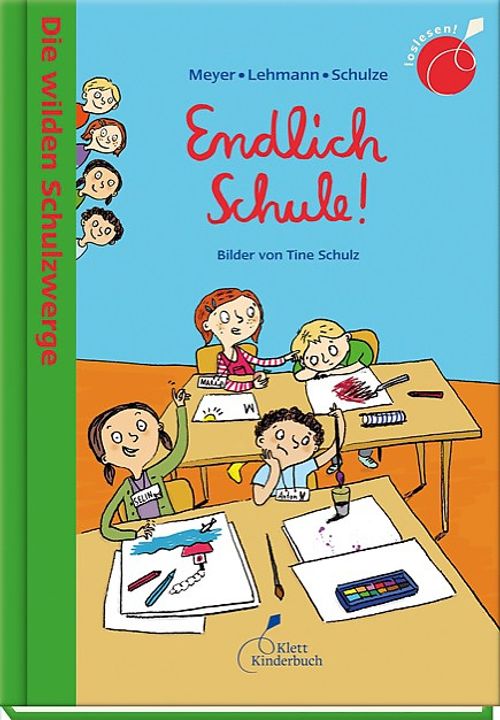 Cover des Buches Die wilden Schulzwerge - Endlich Schule! von 