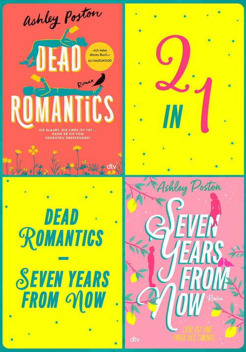 Cover des Buches Dead Romantics - Seven Years From Now von Ashley Poston