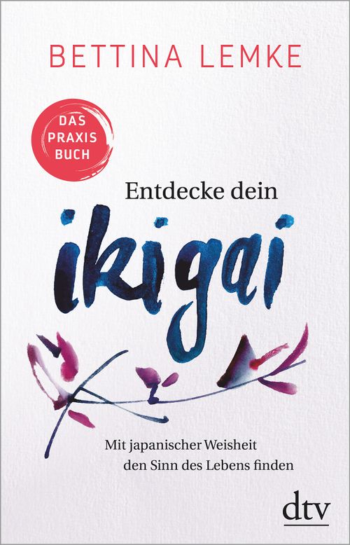 Cover des Buches Entdecke dein Ikigai von 