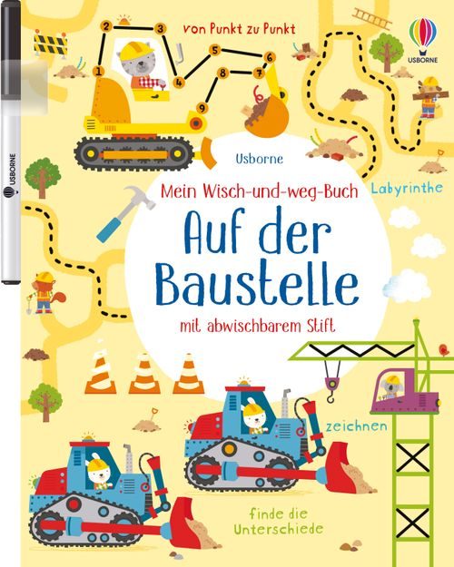Cover des Buches Mein Wisch-und-weg-Buch: Auf der Baustelle von Kirsteen Robson