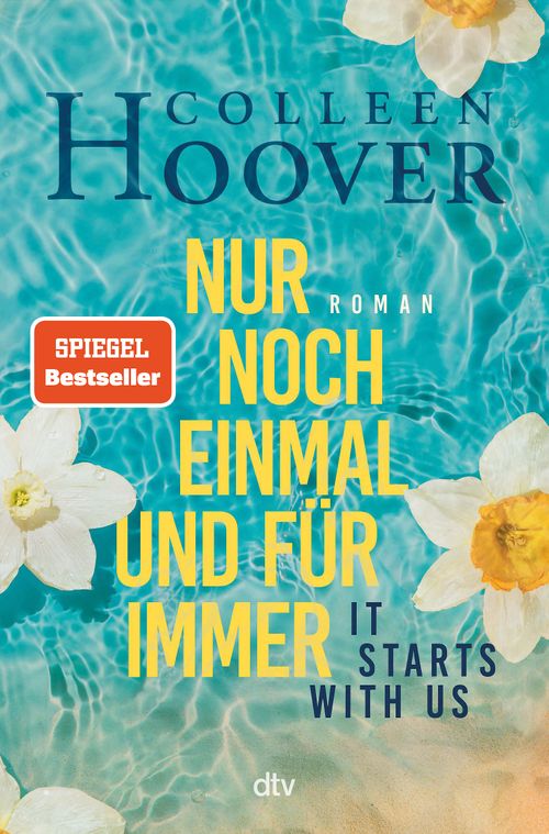 Cover des Buches It starts with us – Nur noch einmal und für immer  von Colleen Hoover
