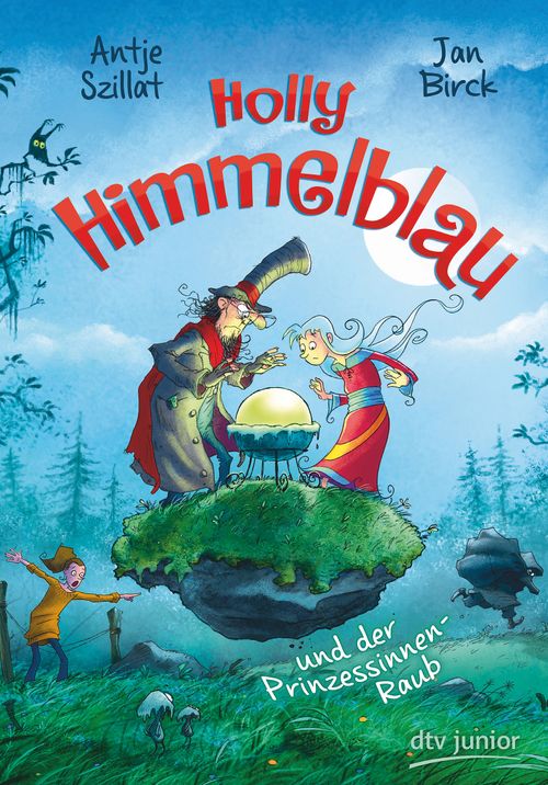 Cover des Buches Holly Himmelblau – Der Prinzessinnenraub von 