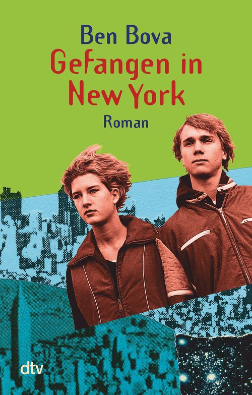 Cover des Buches Gefangen in New York von Ben Bova
