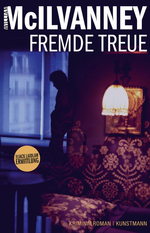 Cover des Buches Fremde Treue von William McIlvanney
