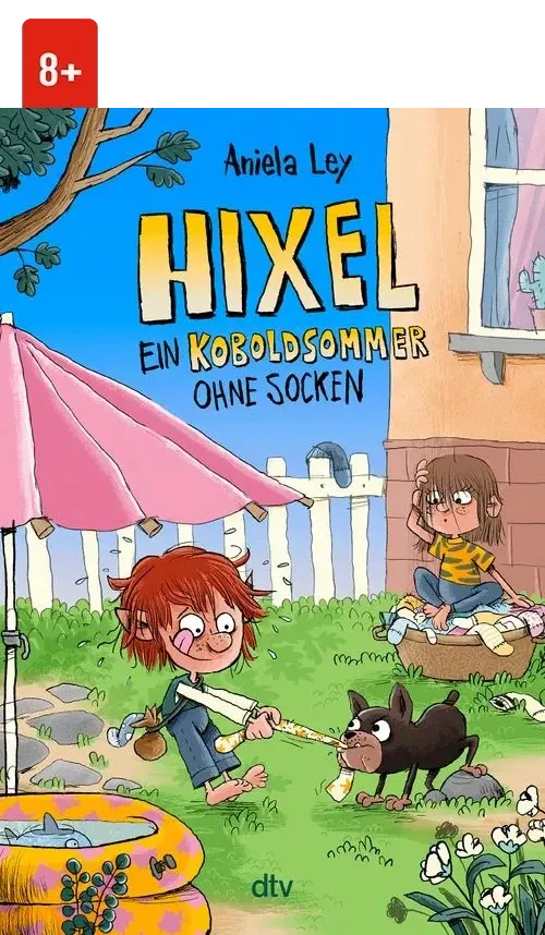 Cover des Buches Hixel – Ein Koboldsommer ohne Socken von Aniela Ley mit Altersangabe 8+
