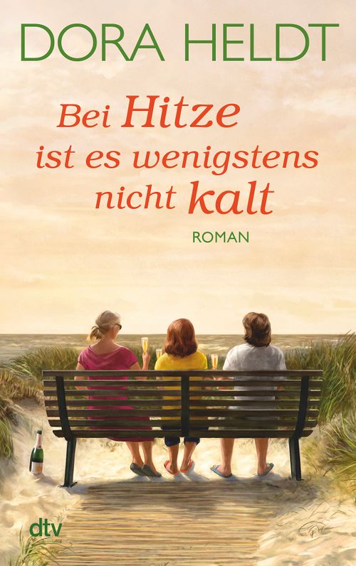 Cover des Buches Bei Hitze ist es wenigstens nicht kalt von Dora Heldt