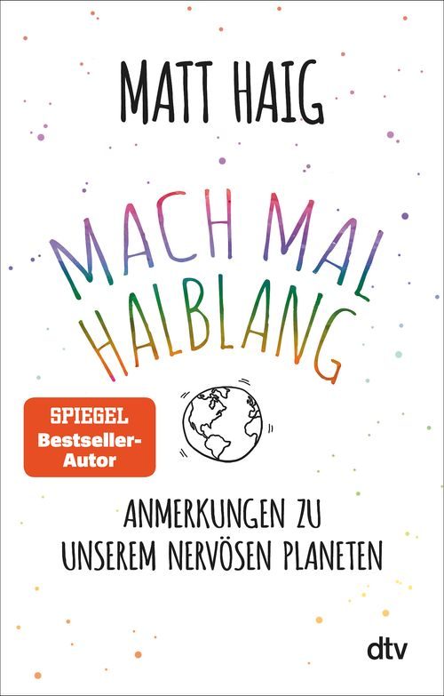 Cover des Buches Mach mal halblang. Anmerkungen zu unserem nervösen Planeten von 