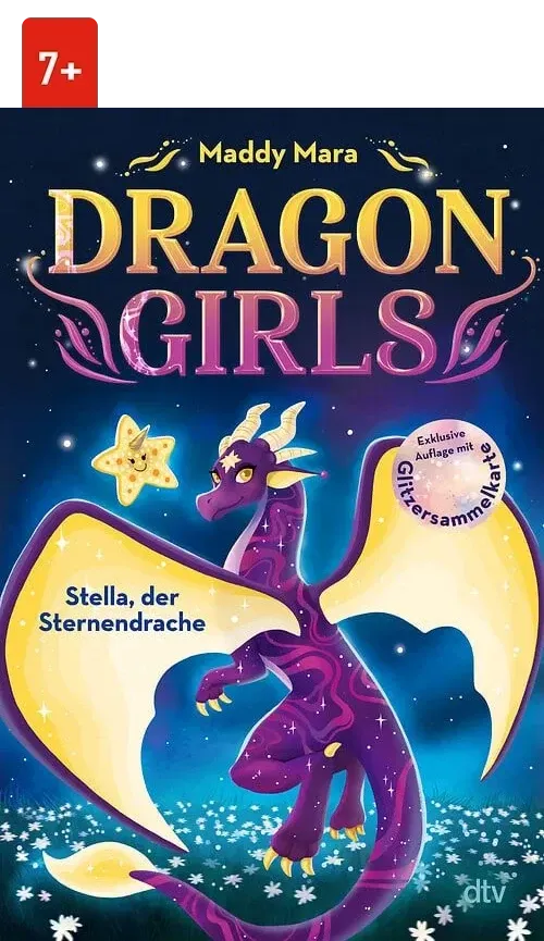 Cover des Buches Dragon Girls – Stella, der Sternendrache von Maddy Mara mit Altersangabe 7+