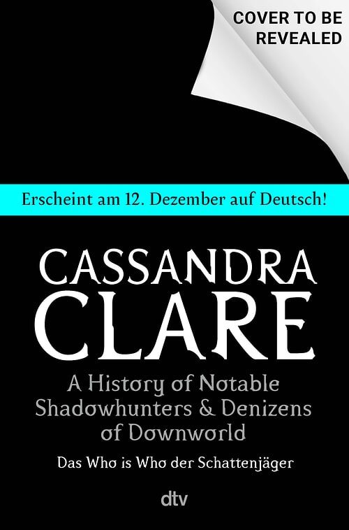Cover des Buches A History of Notable Shadowhunters and Denizens of Downworld von 