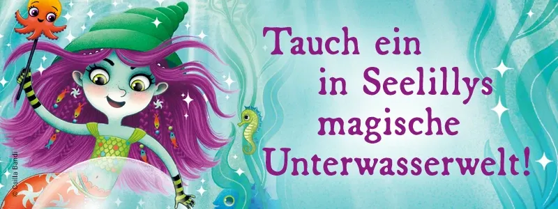 Tauch ein in Seelillys magische Unterwasserwelt!
