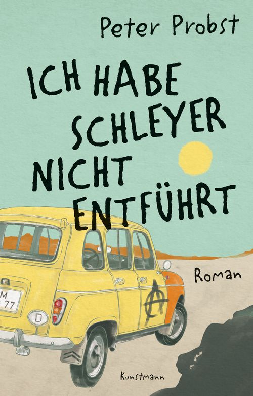 Cover des Buches Ich habe Schleyer nicht entführt von 