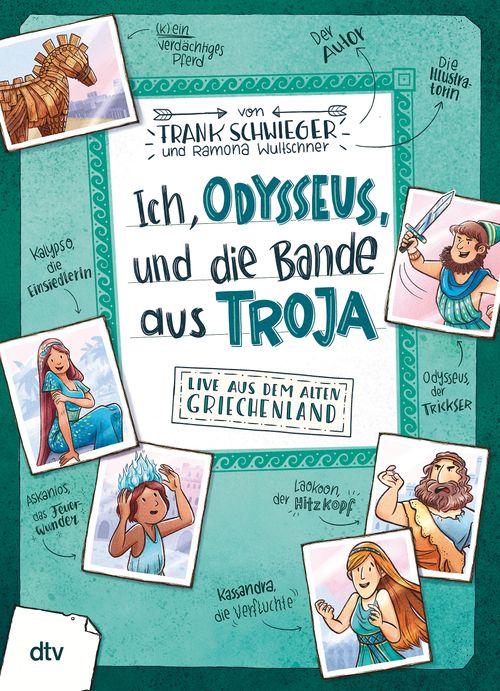 Cover des Buches Ich, Odysseus, und die Bande aus Troja – Live aus dem alten Griechenland von Frank Schwieger