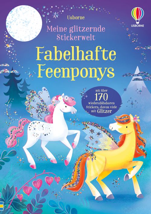 Cover des Buches Meine glitzernde Stickerwelt: Fabelhafte Feenponys von Holly Bathie