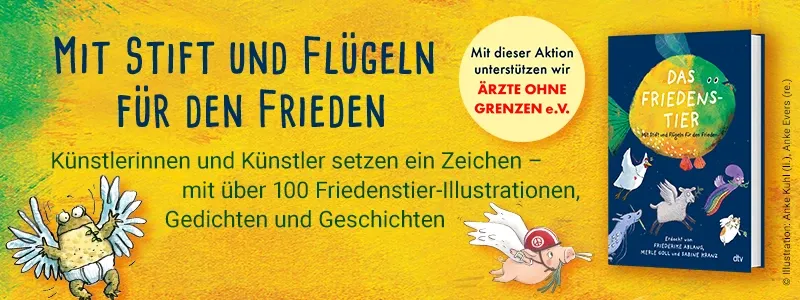 Mit Stift und Flügeln für den Frieden. Künstlerinnen und Künstler setzen ein Zeichen – mit über 100 Friedenstier-Illustrationen, Gedichten und Geschichten