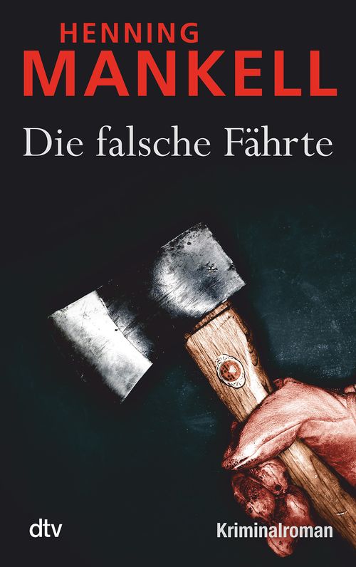 Cover des Buches Die falsche Fährte von Henning Mankell