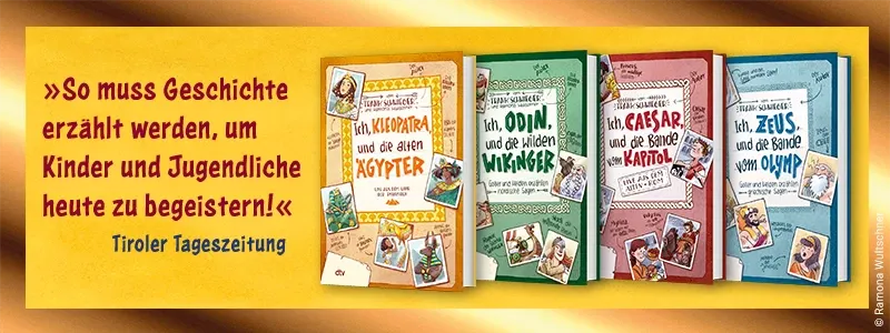 »So muss Geschichte erzählt werden, um Kinder und Jugendliche heute zu begeistern!« Tiroler Tageszeitung über die Buchreihe Geschichte(n) im Freundschaftsbuch von Frank Schwieger