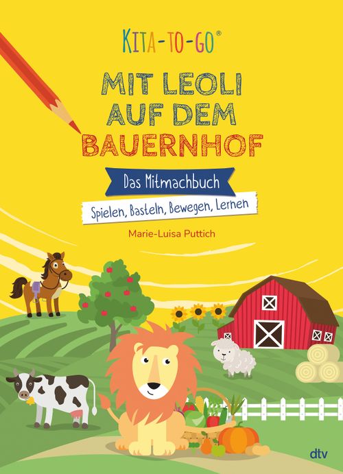 Cover des Buches Kita-to-Go: Mit Leoli auf dem Bauernhof – Das Mitmachbuch – Spielen, Basteln, Bewegen, Lernen von Marie-Luisa Puttich