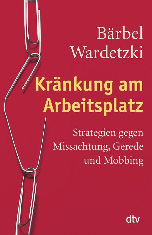 Cover des Buches Kränkung am Arbeitsplatz von Bärbel Wardetzki