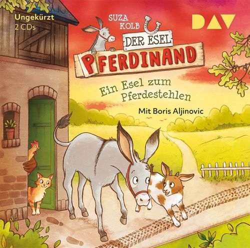 Cover des Buches Der Esel Pferdinand – Teil 2: Ein Esel zum Pferdestehlen von 