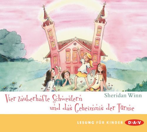 Cover des Buches Vier zauberhafte Schwestern und das Geheimnis der Türme von 