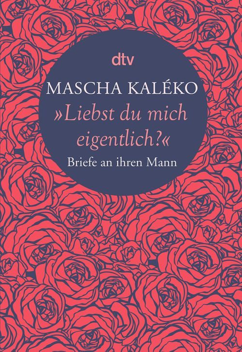 Cover des Buches "Liebst du mich eigentlich?" von Gisela Zoch-Westphal, Mascha Kaléko, Eva-Maria Prokop