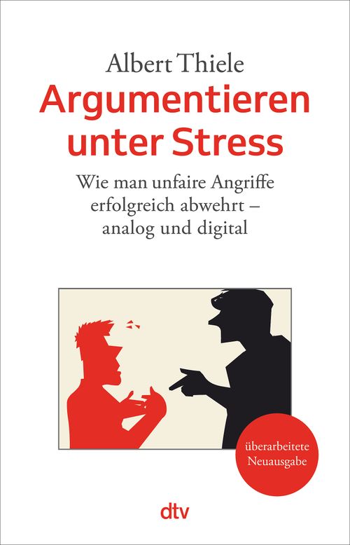 Cover des Buches Argumentieren unter Stress von Albert Thiele