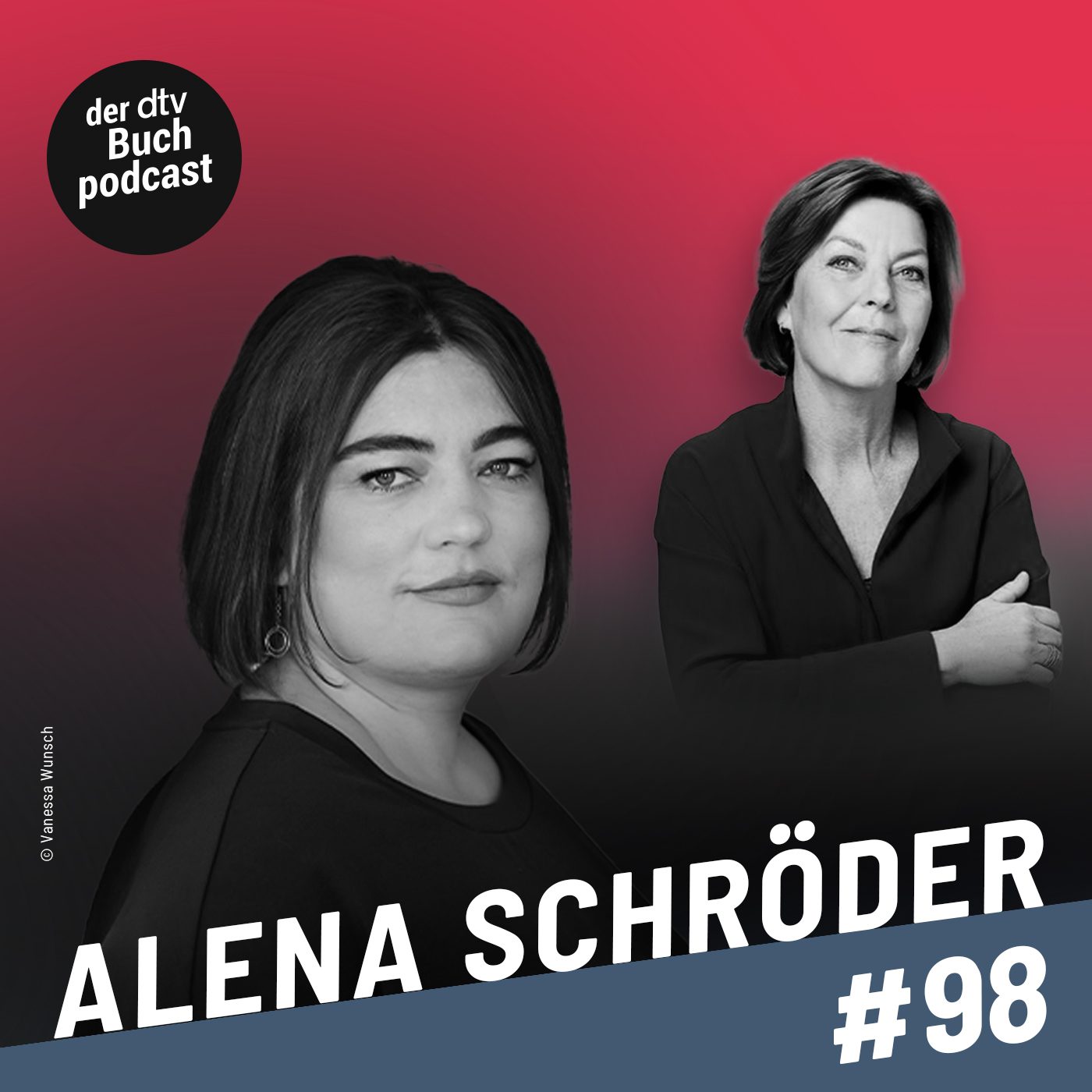 Folge 98 des Podcasts Dora Heldt trifft mit Alena Schröder