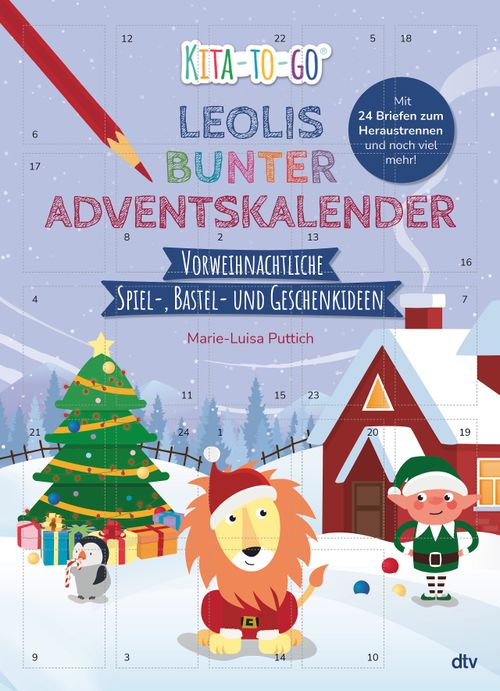 Cover des Buches Kita-to-Go: Leolis bunter Adventskalender – Vorweihnachtliche Spiel-, Bastel- und Geschenkideen von Marie-Luisa Puttich