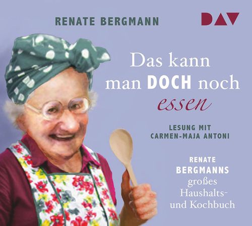 Cover des Buches Das kann man doch noch essen. Renate Bergmanns großes Haushalts- und Kochbuch von 