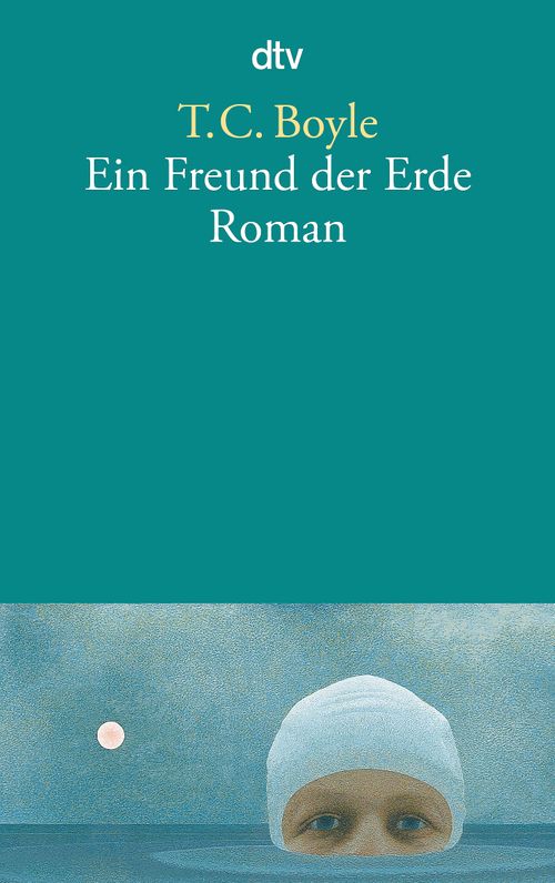 Cover des Buches Ein Freund der Erde von T. C. Boyle