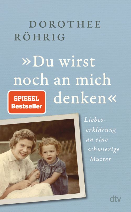 Cover des Buches »Du wirst noch an mich denken« von Dorothee Röhrig