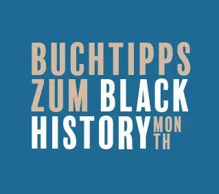 Buchtipps zum Black History Month