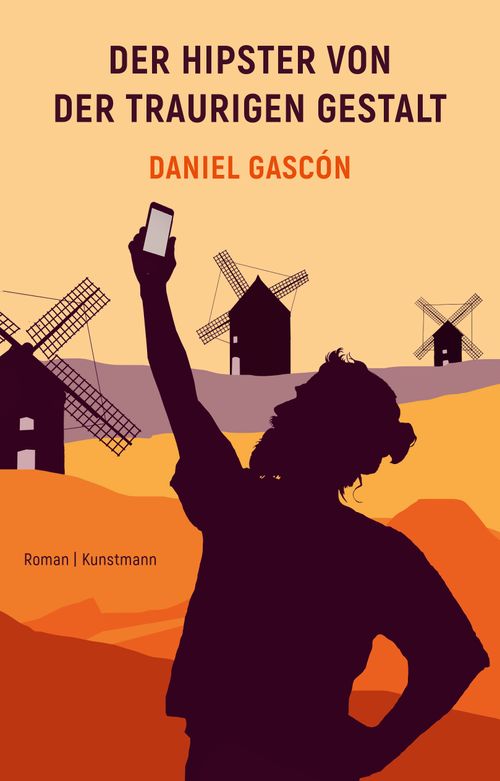 Cover des Buches Der Hipster von der traurigen Gestalt von Daniel Rodriguez Gascón
