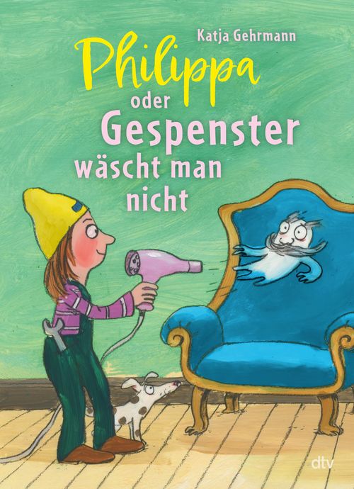 Cover des Buches Philippa oder Gespenster wäscht man nicht von Katja Gehrmann
