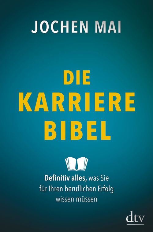 Cover des Buches Die Karriere-Bibel von Jochen Mai