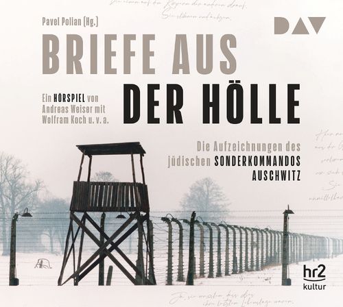 Cover des Buches Briefe aus der Hölle. Die Aufzeichnungen des jüdischen Sonderkommandos Auschwitz von 