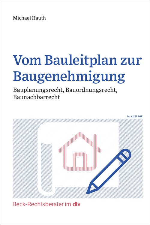 Cover des Buches Vom Bauleitplan zur Baugenehmigung von Michael Hauth