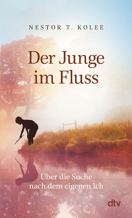 Cover des Buches Der Junge im Fluss von Nestor T. Kolee