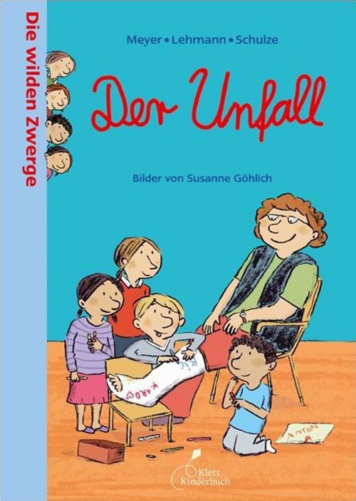 Cover des Buches Die wilden Zwerge - Der Unfall Die wilden Zwerge. von 