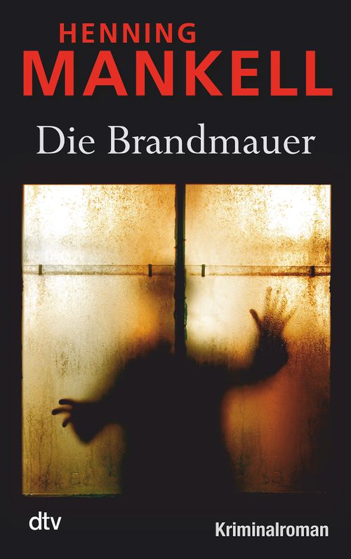 Cover des Buches Die Brandmauer von Henning Mankell