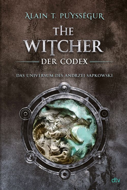 Cover des Buches The Witcher. Der Codex von Alain T. Puysségur