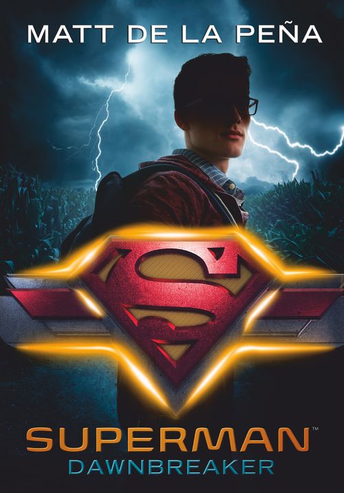 Cover des Buches Superman – Dawnbreaker von Matt De la Peña