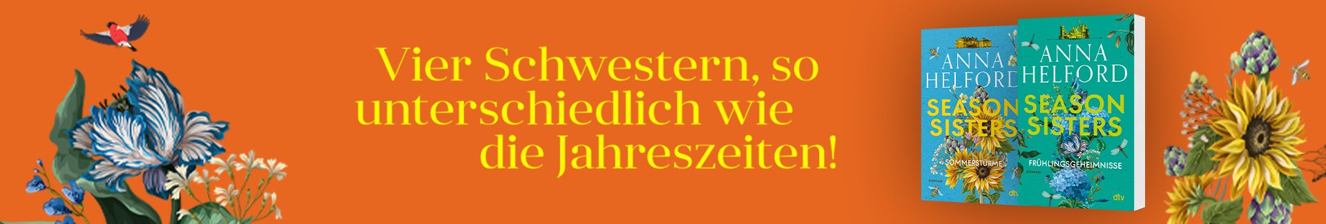 Grafik zu den beiden ersten Bändern der Buchserie Season Sisters von Anna Helford mit dem Text: Vier Schwestern, so unterschiedlich wie die Jahreszeiten!