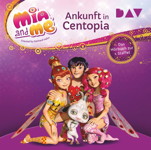 Cover des Buches Mia and me: Das Herz von Centopia – Das Hörbuch zur 3. Staffel von 