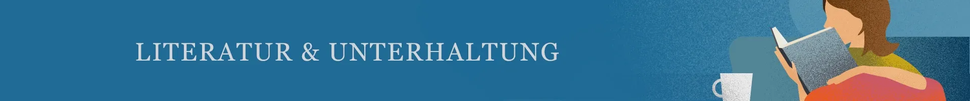 Literatur und Unterhaltung