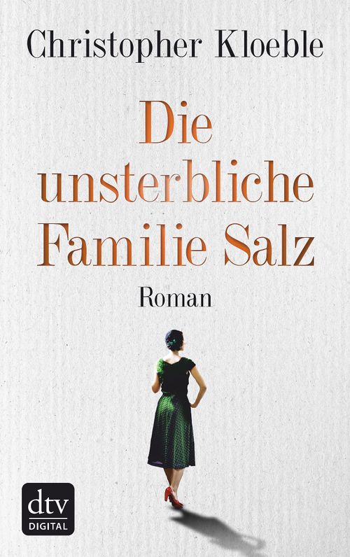 Cover des Buches Die unsterbliche Familie Salz von 