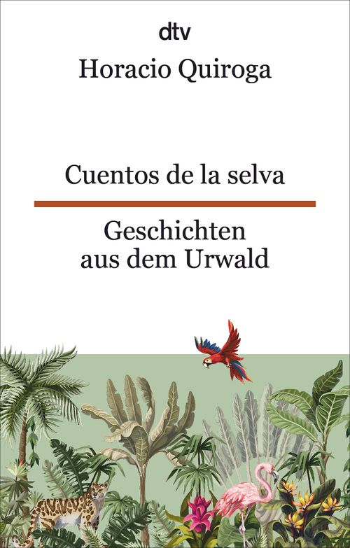 Cover des Buches Cuentos de la selva Geschichten aus dem Urwald von Horacio Quiroga