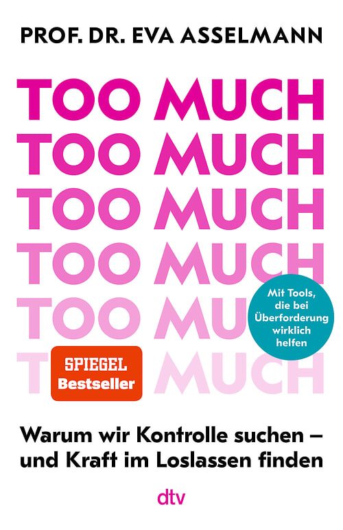 Cover des Buches Too much von Prof. Dr. Eva Asselmann